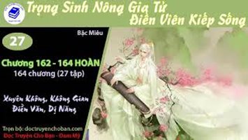 [HV] Trọng Sinh Nông Gia Tử Điền Viên Kiếp Sống